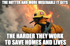 Firefighter Heat Wave Meme
