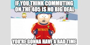 Commuting on the 405 Meme