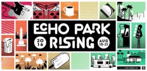 echo park rising 2016 featured