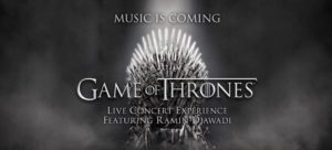 Game of Thrones Concert Experience at the Forum