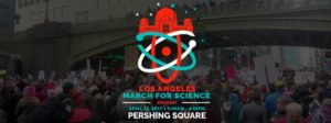 March for Science Los Angeles at Pershing Square