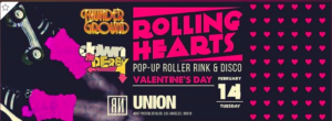 Rolling Hearts Valentine's Day at Union