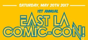 East L.A. Comic-Con at El Gallo Plaza