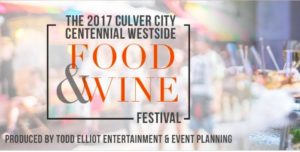 2017 Culver City Centennial Westside Food & Wine Festival