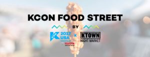 KCON Food Street by KTOWN Night Market