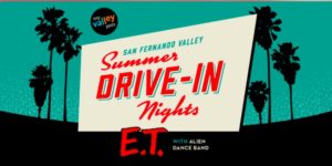 San Fernando Valley Summer Drive-In Movie Nights