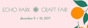 Echo Park Craft Fair December 2017