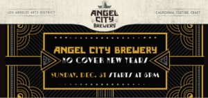 Angel City Brewery Presents No Cover New Year's Eve 2018