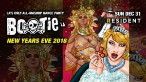 Bootie LA: New YEARS EVE 2018 at Resident DTLA