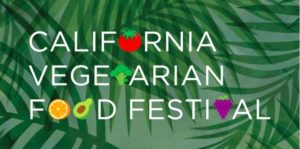 California Vegetarian Food Festival 2018