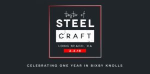 Taste of SteelCraft: One Year Anniversary Party