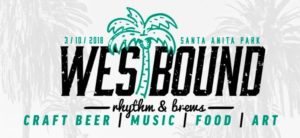 Westbound Rhythm & Brews Festival at Santa Anita Park