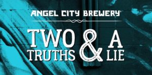 Two Truths and a Lie at Angel City Brewery Los Angeles