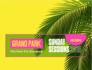 Sunday Sessions at Grand Park 2018