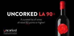 Uncorked: LA 90+ Wine Festival at Barker Hangar