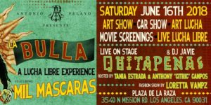 4th Annual La Bulla, Lucha Libre Experience