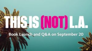 This is Not LA book launch at NHM